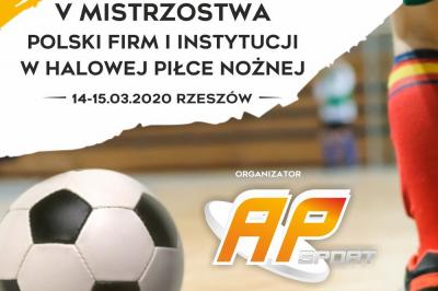 V Mistrzostwa Polski Firm i Instytucji w futsalu odbędą się w Rzeszowie! Zapisz się już dziś!
