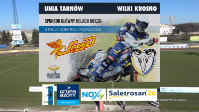 ŻUŻEL NA ŻYWO: Unia Tarnów - Wilki Krosno [TRANSMISJA WIDEO]