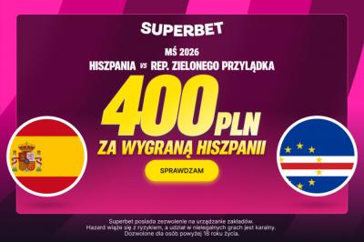 400 PLN za wygraną Hiszpanii! Specjalny bonus na mecz MŚ 2026