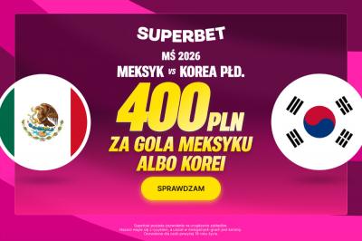 400 PLN za gola w meczu Meksyk - Korea Południowa
