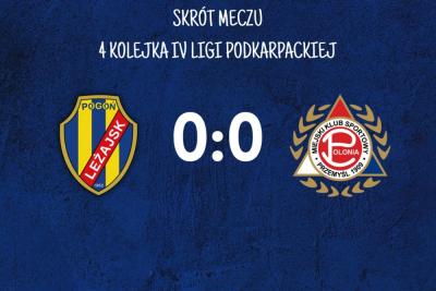 Skrót meczu Pogoń Leżajsk - Polonia Przemyśl 0-0 (fot. Facebook / 100039182299567)