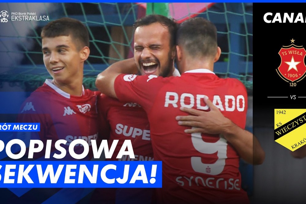 SKRÓT MECZU: Wisła Kraków - Wieczysta Kraków 2-0 [WIDEO]