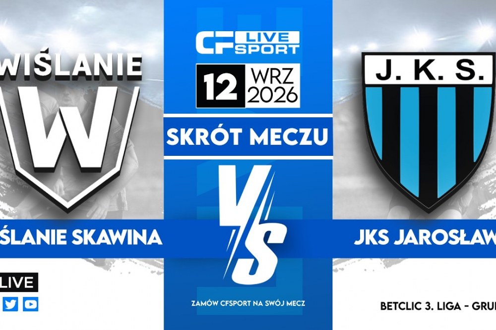 SKRÓT MECZU: Wiślanie Skawina - JKS Jarosław 3-1 [WIDEO]