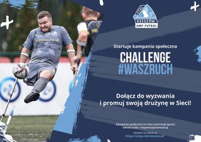 Stal Rzeszów Amp Futbol zapoczątkowała challenge #WaszRuch!