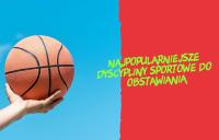 Jaką dyscyplinę sportową wybrać do obstawiania?