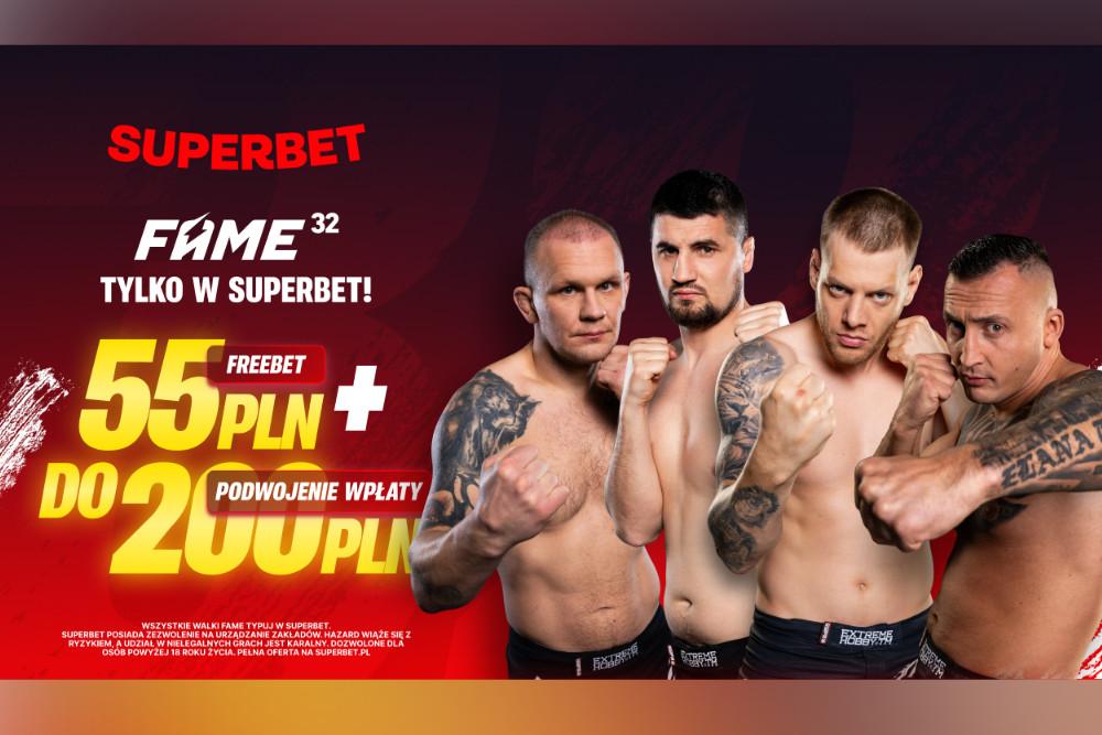 Fame 32 typować możesz tylko w Superbet.