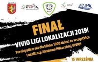 Zapowiedź finału Ligi Lokalizacji Vivio 