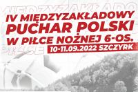 IV Międzyzakładowy Puchar Polski w piłce nożnej! Ostatnie miejsca