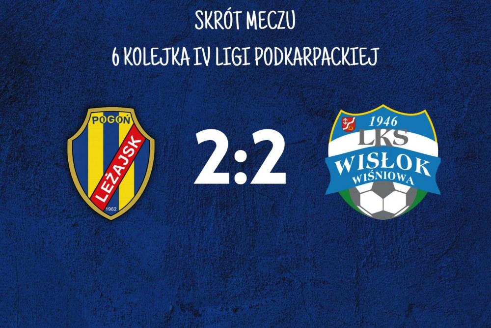 Skrót meczu Pogoń Leżajsk - Wisłok Wiśniowa 2-2 (fot. Facebook / 100039182299567)