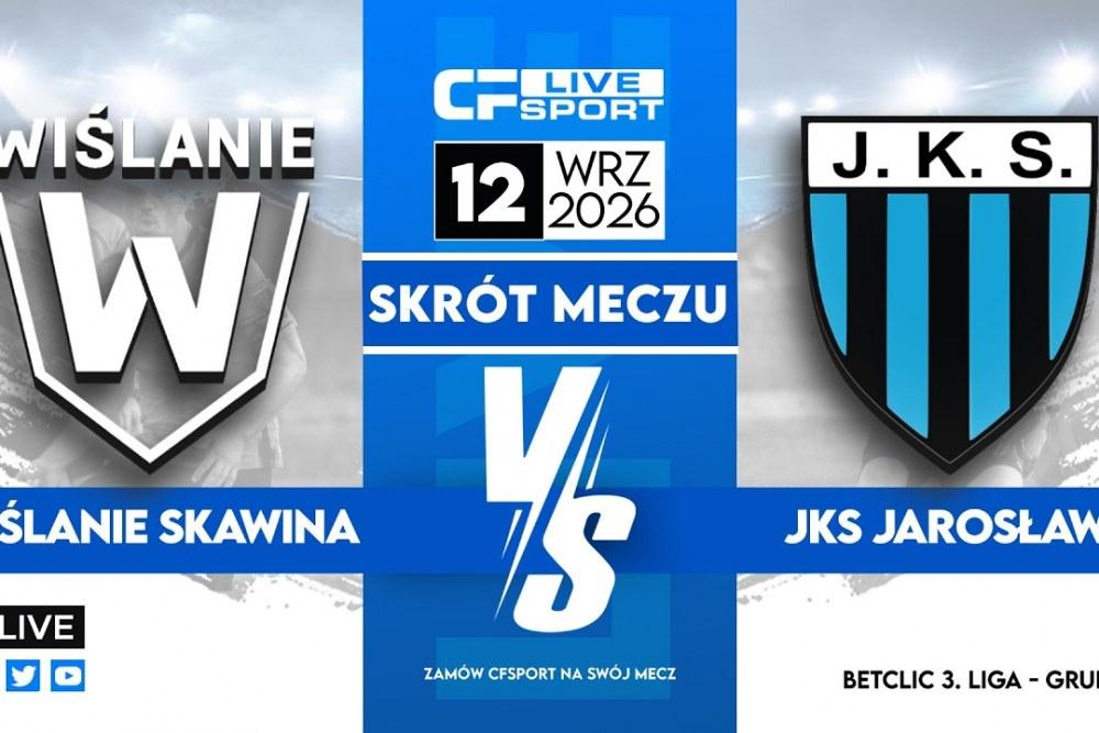 Skrót meczu Wiślanie Skawina - JKS Jarosław 3-1 (fot. YouTube / CFsport)