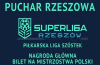 Zagraj w Pucharze Rzeszowa piłkarskich szóstek! Trwają zapisy